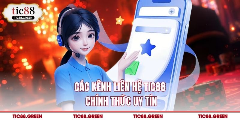 Các kênh liên hệ TIC88 chính thức uy tín
